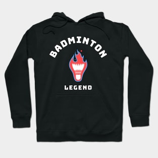 Badminton Legend. Hoodie